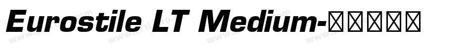 Eurostile LT Medium字体转换
